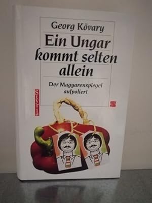 Ein Ungar kommt selten allein - der Magyarenspiegel aufpoliert