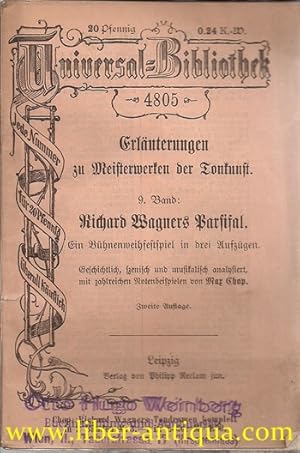 Richard Wagners Parsifal: ein Bühnenweihfestspiel in drei Aufzügen, geschichtlich, szenisch und m...