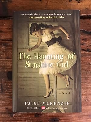 Seller image for The haunting of Sunshine Girl: A Novel; Book 1; based on the You Tube web series phenomenom for sale by Antiquariat Liber Antiqua