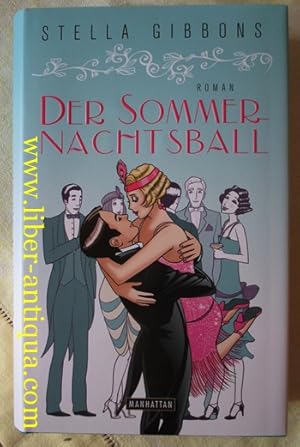 Bild des Verkufers fr Der Sommernachtsball: Roman zum Verkauf von Antiquariat Liber Antiqua