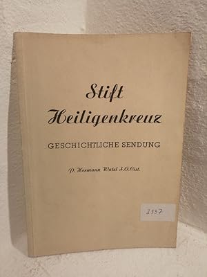 Stift Heiligenkreuz Geschichtliche Sendung