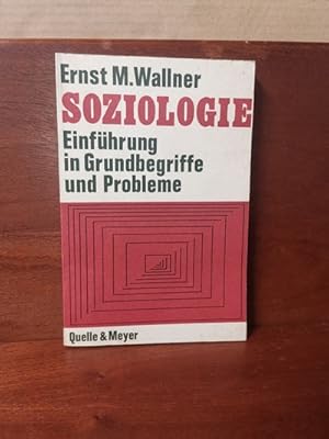 Soziologie Einführung in Grundbegriffe und Probleme