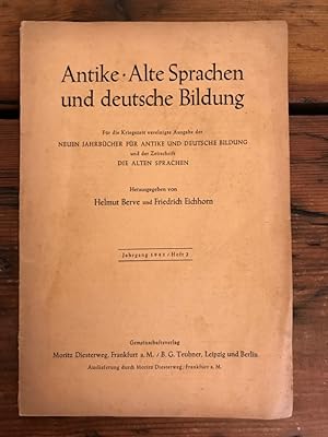 Antike Alte Sprachen und deutsche Bildung, Jahrgang 1943, Heft 2 - Für die Kriegszeit vereinigte ...