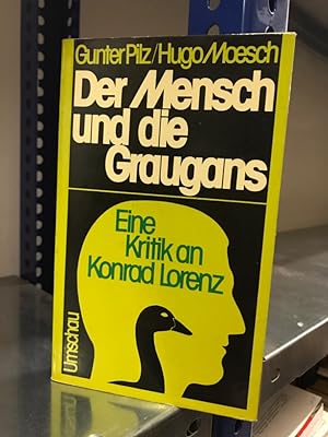 Seller image for Der Mensch und die Graugans Eine Kritik an Konrad Lorenz for sale by Antiquariat Liber Antiqua