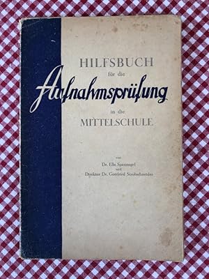 Hilfsbuch für die Aufnahmsprüfung in die Mittelschule