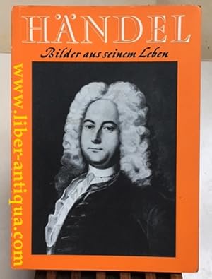 Seller image for Hndel: Bilder aus seinem Leben for sale by Antiquariat Liber Antiqua
