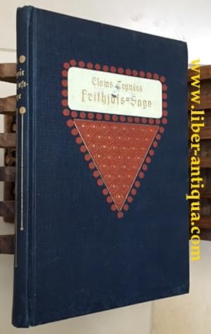 Bild des Verkufers fr Esias Tegnrs Frithjofs - Sage; bersetzt von Karl Simrock, herausgegeben, verbessert und mit einer Einleitung versehen von D. Paul Kaiser zum Verkauf von Antiquariat Liber Antiqua