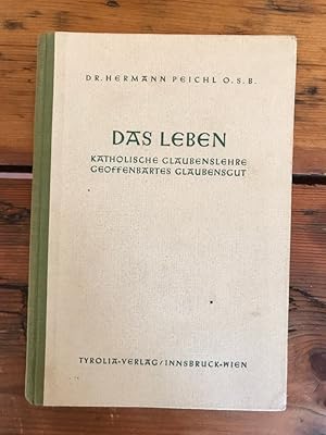 Bild des Verkufers fr Das Leben: Katholische Glaubenslehre Geoffenbartes Glaubensgut, Band II aus der Reihe "Der Weg, die Wahrheit und das Leben"; Lese- und Arbeitsbuch zum Unterricht in der katholischen Glaubenslehre fr die 6. Klasse der sterreichischen Mittelschulen zum Verkauf von Antiquariat Liber Antiqua