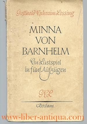 Bild des Verkufers fr Minna von Barnhelm oder Das Soldatenglck: Ein Lustspiel zum Verkauf von Antiquariat Liber Antiqua