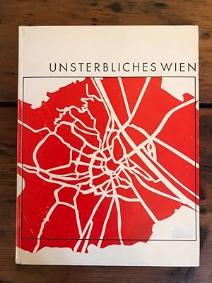 Unsterbliches Wien: Jungbürgerbuch der Stadt Wien 1965