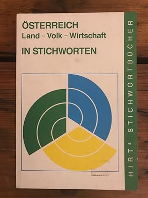 Seller image for sterreich Land-Volk-Wirtschaft in Stichworten for sale by Antiquariat Liber Antiqua