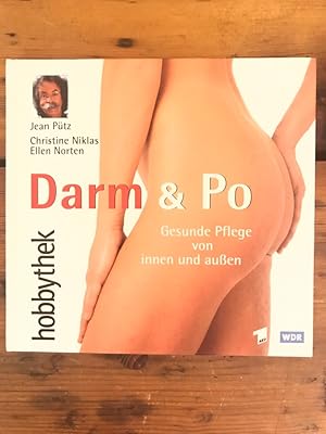 Seller image for Darm & Po Gesunde Pflege von innen und auen, for sale by Antiquariat Liber Antiqua