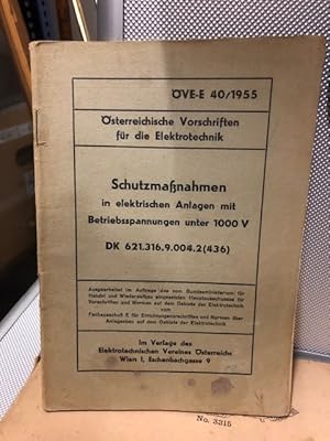 Schutzmaßnahmen in elektrischen Anlagen mit Betriebsspannungen unter 1000V DK621.316.9.004.2.(436)