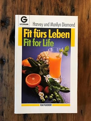 Fit fürs Leben. - Vollst. Taschenbuchausg. - München : Goldmann