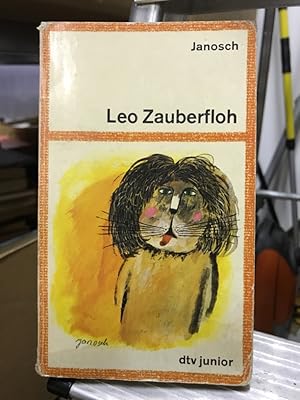 Leo Zauberfloh oder die Löwenjagd in Oberfimmel : eine Janosch-Geschichte. mit Bildern von selbst...