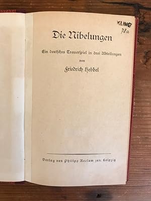 Bild des Verkufers fr Die Nibelungen: Ein deutsches Trauerspiel in drei Abteilungen zum Verkauf von Antiquariat Liber Antiqua