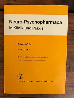 Imagen del vendedor de Neuro - Psychopharmaca in Klinik und Praxis a la venta por Antiquariat Liber Antiqua