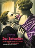 Bild des Verkufers fr Der Bettseller - Sex-Survival-Guide fr Frauen. zum Verkauf von Antiquariat Liber Antiqua