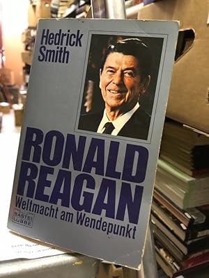 Seller image for Ronald Reagan - Weltmacht am Wendepunkt for sale by Antiquariat Liber Antiqua