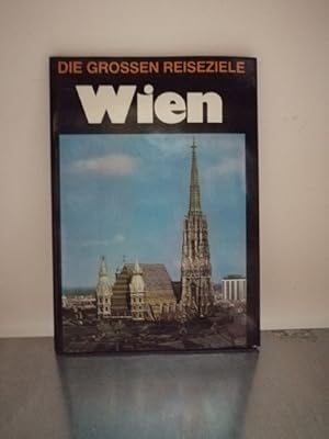 Seller image for Wien, aus der Reihe "Die grossen Reiseziele" for sale by Antiquariat Liber Antiqua