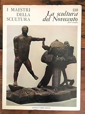 La scultura del Novecento (parte seconda)