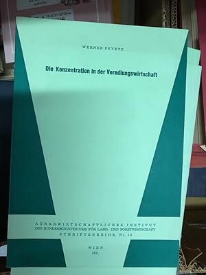 Bild des Verkufers fr Die KOnzentration der Veredelungswirtschaft Nr. 13; Sonderdruck aus Band IV der Reihe "Land- und forstwirtschaftliche Forschung in sterreich" zum Verkauf von Antiquariat Liber Antiqua