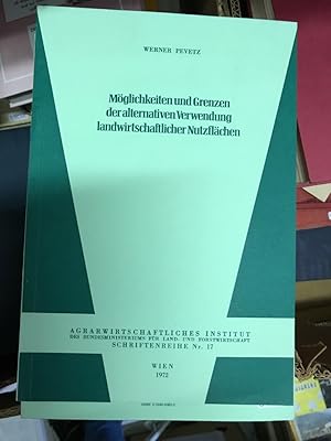 Bild des Verkufers fr Mglichkeiten und Grenzen der alternativen Verwendung landwirtschaftlicher Nutzflchen Nr. 17; zum Verkauf von Antiquariat Liber Antiqua