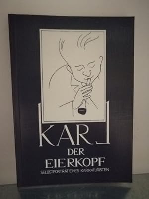 Karl der Eierkopf - Selbstporträt eine Karikaturisten