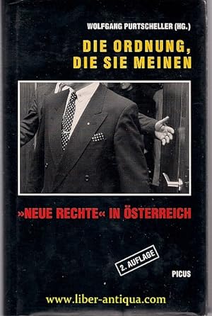 Bild des Verkäufers für Die Ordnung, die sie meinen "Neue Rechte" in Österreich, zum Verkauf von Antiquariat Liber Antiqua