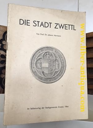 Imagen del vendedor de Die Stadt Zwettl a la venta por Antiquariat Liber Antiqua