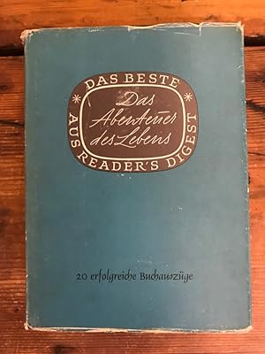 Bild des Verkufers fr Das Abenteuer des Lebens: 20 Erfolgreiche Buchauszge zum Verkauf von Antiquariat Liber Antiqua