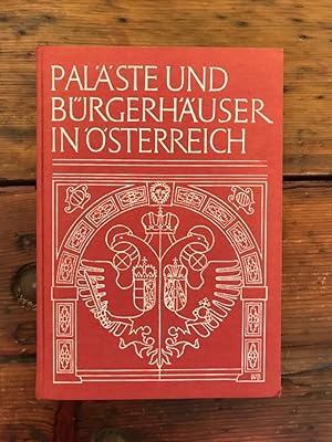 Seller image for Palste und Brgerhuser in sterreich/ Noblemen's and Citizens' Town-Houses/ Hotels particuliers, Palais et Maisons Bourgeoises en Autriche for sale by Antiquariat Liber Antiqua