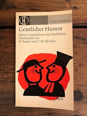 Imagen del vendedor de Geistlicher Humor: Heitere Geschichten und Anekdoten a la venta por Antiquariat Liber Antiqua