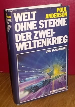 "Welt ohne Sterne" und "Der Zwei-Weltenkrieg" - Zwei Science-Fiction-Romane