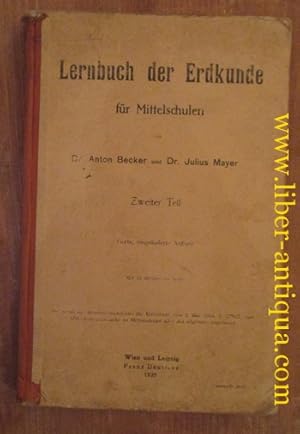 Imagen del vendedor de Lehrbuch der Erdkunde fr Mittelschulen, zweiter Teil a la venta por Antiquariat Liber Antiqua