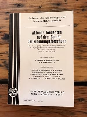 Seller image for Aktuelle Tendenzen auf dem Gebiet der Ernhrungsforschung: Berichte, vorgelegt auf der Jubilumstagung anllich des 25jhrigen Bestehen der sterr. Gesellschaft fr Ernhrungsforschung, Wien, 15. - 16. Juni 1976 for sale by Antiquariat Liber Antiqua