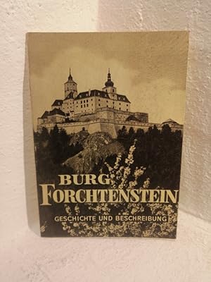 Burg Forchtenstein - Geschichte und Beschreibung