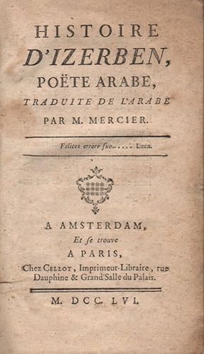 Histoire d'Izerben, poëte arabe, traduit de l'arabe par M. Mercier