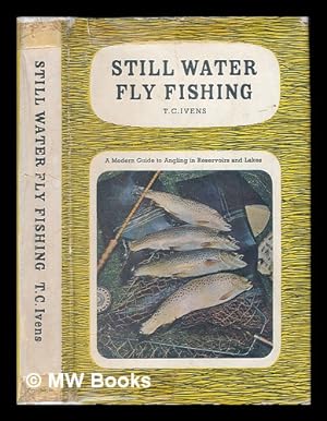 ivens - still water fly fishing - First Edition - AbeBooks
