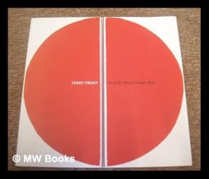 Immagine del venditore per Terry Frost : black white and red venduto da MW Books
