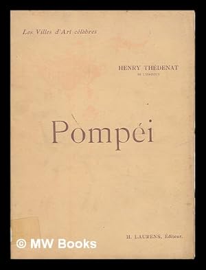 Immagine del venditore per Pompei / Henry Thedenat venduto da MW Books