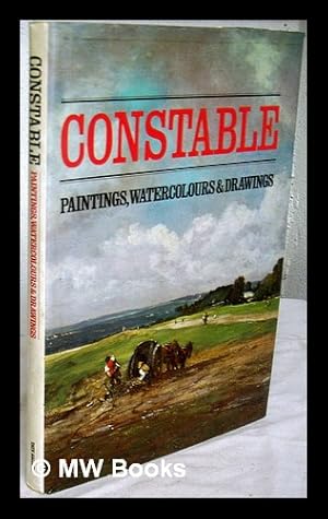 Seller image for Constable : paintings, watercolours & drawings / Leslie Parris, Ian Fleming-Williams, Conal Shields for sale by MW Books