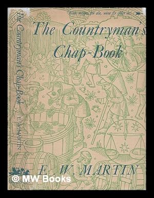 Image du vendeur pour The countryman's chap-book / Illustrated by Anthony Brandt mis en vente par MW Books