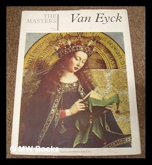 Seller image for The Masters 70 : Van Eyck. [The world's most complete gallery of painting] for sale by MW Books