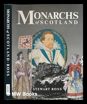 Immagine del venditore per Monarchs of Scotland / by Stewart Ross venduto da MW Books