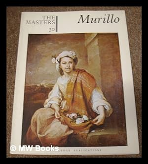 Imagen del vendedor de The Masters 30 : Murillo. [The world's most complete gallery of painting] a la venta por MW Books