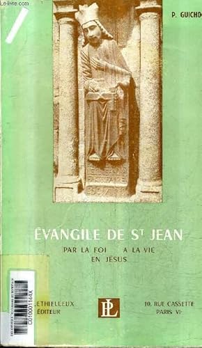 Seller image for EVANGILE DE SAINT JEAN PAR LA FOI A LA VIE EN JESUS. for sale by Le-Livre