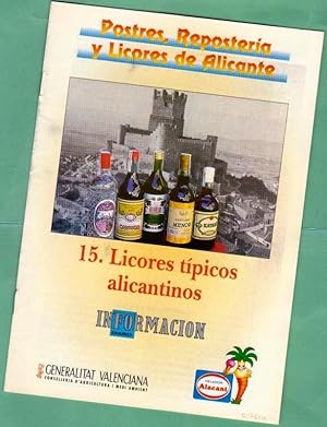 Imagen del vendedor de POSTRES, REPOSTERIA Y LICORES DE ALICANTE. Fascculo 15 : Licores tpicos alicantinos. a la venta por Librera DANTE