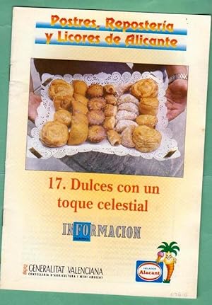 Imagen del vendedor de POSTRES, REPOSTERIA Y LICORES DE ALICANTE. Fascculo 17 : Dulces con un toque celestial. a la venta por Librera DANTE