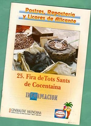 Bild des Verkufers fr POSTRES, REPOSTERIA Y LICORES DE ALICANTE. Fascculo 25 : Fira de Tots Sants de Cocentaina. zum Verkauf von Librera DANTE